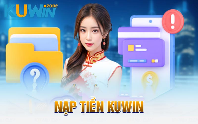 Nạp tiền Kuwin