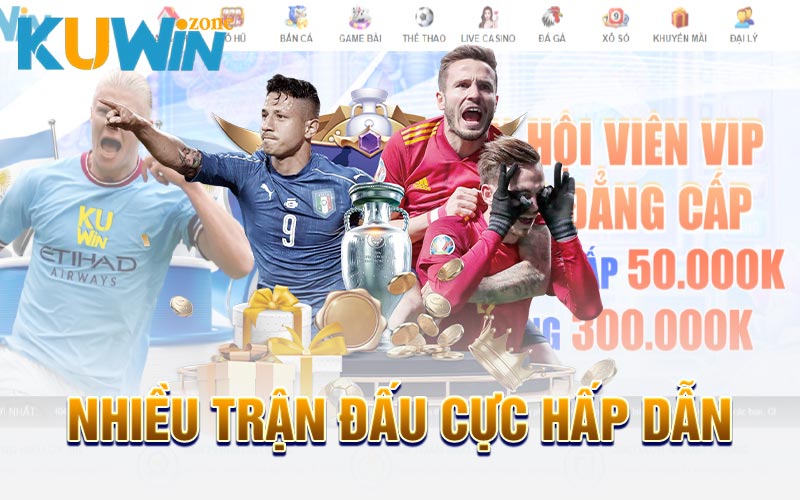 Nhiều trận đấu cực hấp dẫn